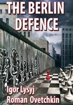 Lysyi ovetchkin The Berlin Defence