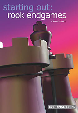 Chris Wards Rook Endgames Cover