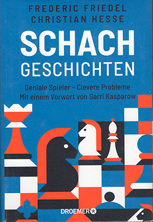 Friedels & Hesses Schachgeschichten